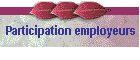 Participation employeurs
